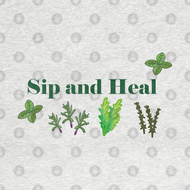 Sip and Heal by Anke Wonder 